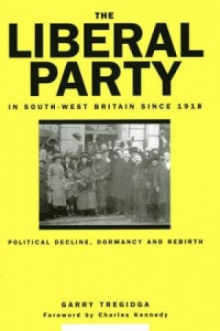 Liberal Party In South-West Britain Since 1918