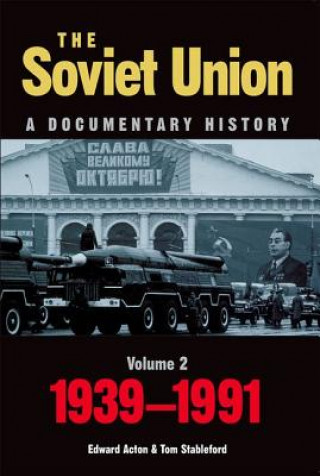 Soviet Union: A Documentary History Volume 2
