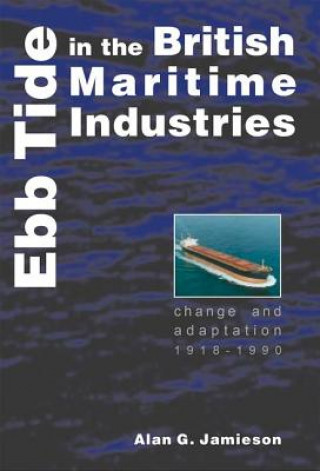Ebb Tide in the British Maritime Industries