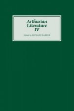 Arthurian Literature IV