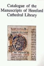 Catalogue of the Manuscripts of Hereford Cathedral Library