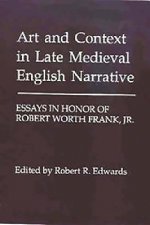 Art and Context in Late Medieval English Narrative