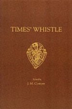 Time's Whistle and Other Poems by R.C.