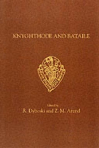 Knyghthode and Bataile