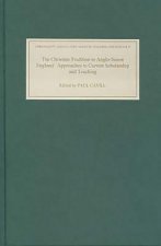 Christian Tradition in Anglo-Saxon England