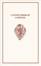 Caxton's Book of Curtesye