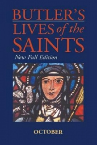 Butler's Lives Of The Saints:October