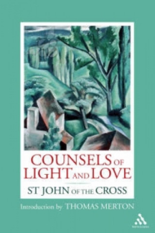 Counsels of Light and Love