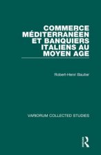Commerce mediterraneen et banquiers italiens au Moyen Age