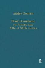 Droit et coutume en France aux XIIe et XIIIe siecles