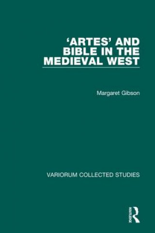 'Artes' and Bible in the Medieval West