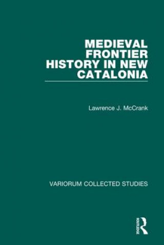 Medieval Frontier History in New Catalonia