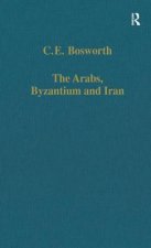 Arabs, Byzantium and Iran