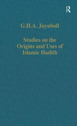 Studies on the Origins and Uses of Islamic Hadith
