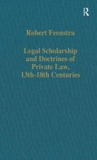 Legal Scholarship and Doctrines of Private Law, 13th-18th centuries