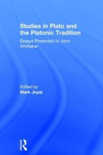 Studies in Plato and the Platonic Tradition