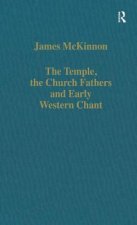Temple, the Church Fathers and Early Western Chant