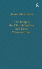 Temple, the Church Fathers and Early Western Chant