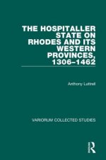 Hospitaller State on Rhodes and its Western Provinces, 1306-1462