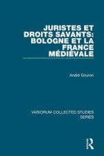 Juristes et droits savants: Bologne et la France medievale