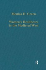 Women's Healthcare in the Medieval West