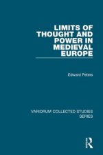 Limits of Thought and Power in Medieval Europe