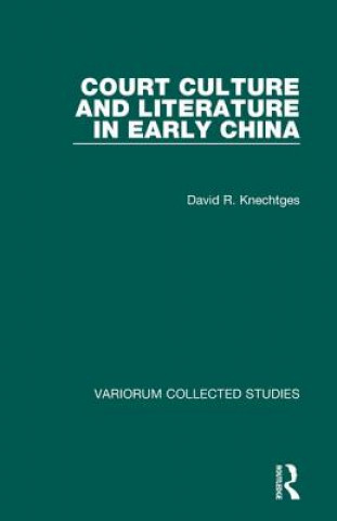 Court Culture and Literature in Early China