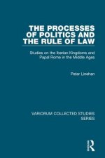Processes of Politics and the Rule of Law