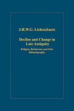 Decline and Change in Late Antiquity