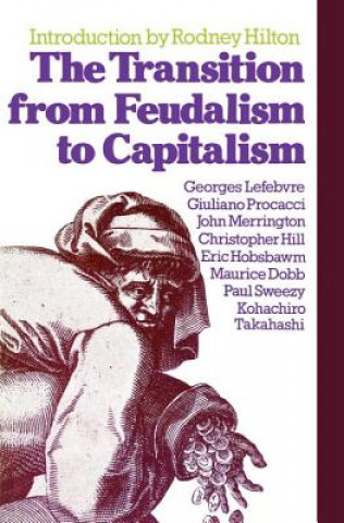 Transition from Feudalism to Capitalism