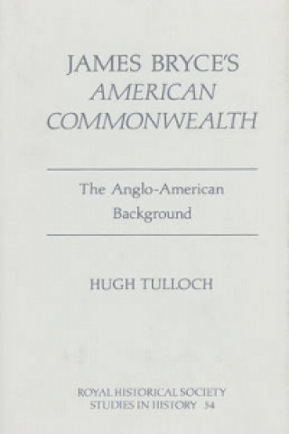 James Bryce's 'American Commonwealth'