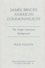 James Bryce's 'American Commonwealth'