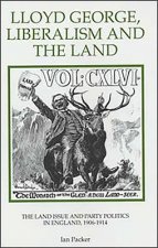 Lloyd George, Liberalism and the Land