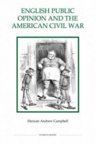 English Public Opinion and the American Civil War