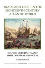 Trade and Trust in the Eighteenth-Century Atlantic World