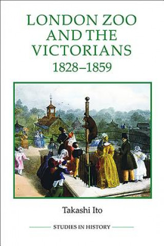 London Zoo and the Victorians, 1828-1859