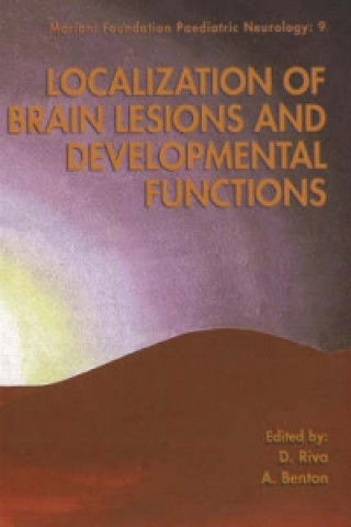 Localization of Brain Lesions & Developmental Functions