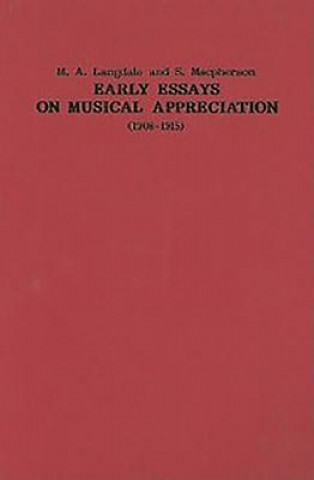Early Essays on Musical Appreciation (1908-1915)