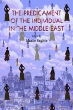 Predicament of the Individual in the Middle East