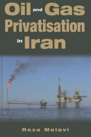 Oil and Gas Privatisation in Iran