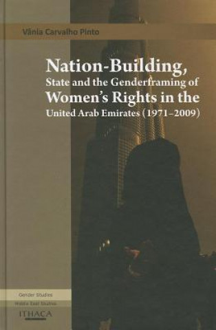 Nation-building, State and the Genderframing of Women's Rights in the United Arab Emirates (1971-2009)
