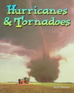 Hurricanes and Tornadoes