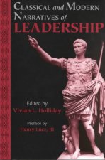 Classical and Modern Narratives of Leadership