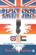 Making Of A Racist State