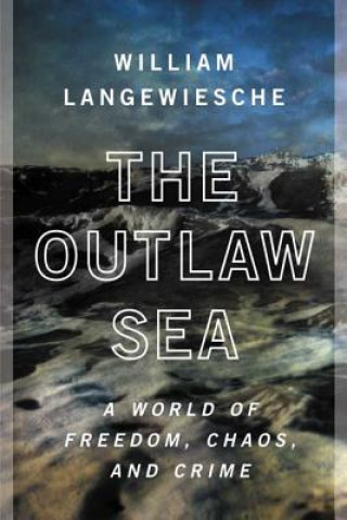 Outlaw Sea, the