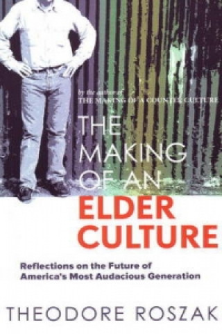 Making of an Elder Culture