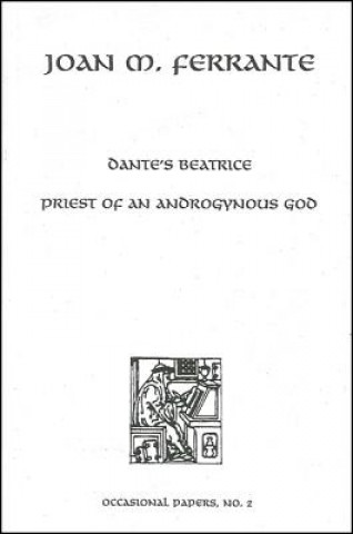 Dante's Beatrice: Priest of an Androgynous God