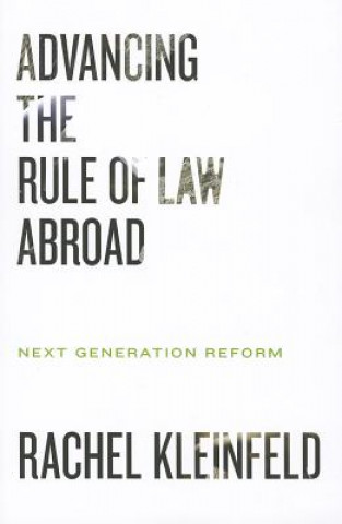 Advancing the Rule of Law Abroad