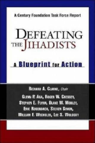 Defeating the Jihadists