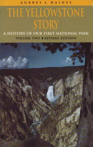 Yellowstone Story, Volume II